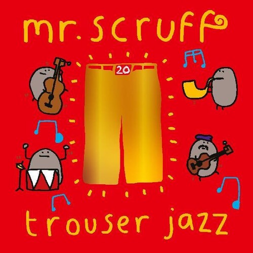 Mr. Scruff - Trouser Jazz