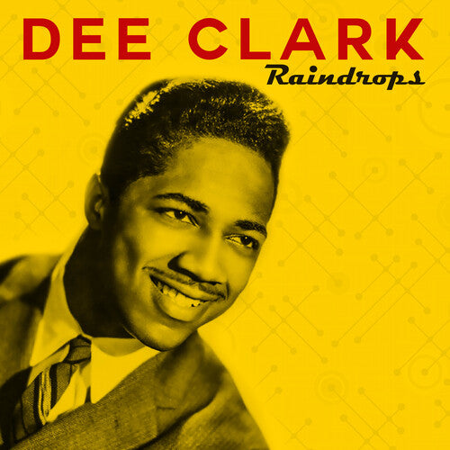 Dee Clark - Raindrops