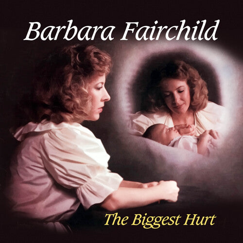 Barbara Fairchild - The Biggest Hurt