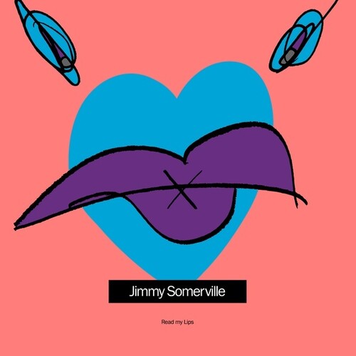 Jimmy Somerville - Read My Lips