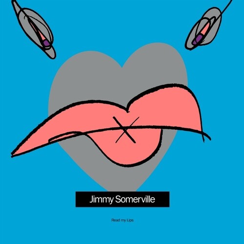Jimmy Somerville - Read My Lips