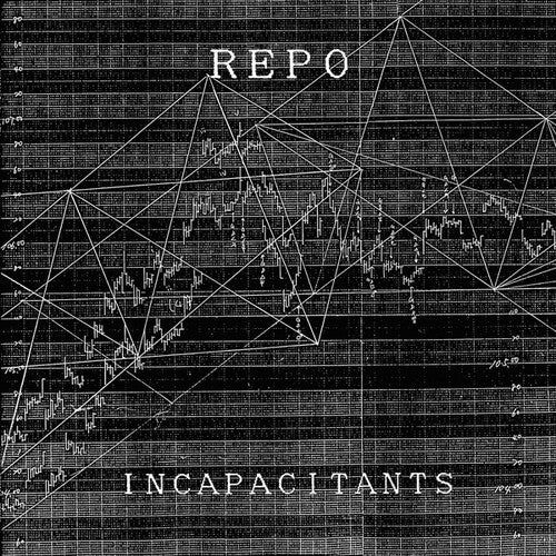 Incapacitants - Repo