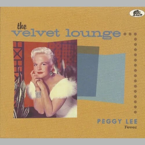 Peggy Lee - The Velvet Lounge: Fever