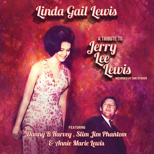 Linda Lewis Gail - A Tribute To Jerry Lee Lewis