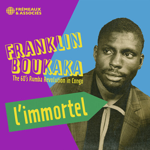 Franklin Boukaka - L'immortel - the 60's Rumba Revolution in Congo