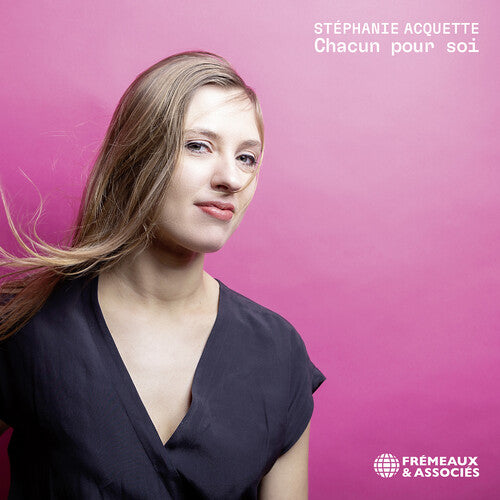Stephanie Acquette - Chacun Pour Soi