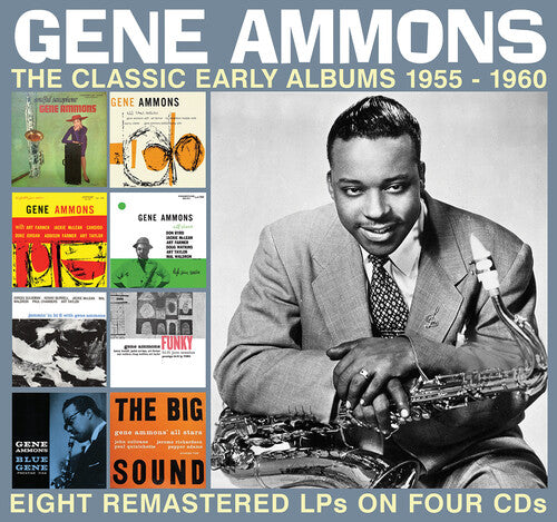 Gene Ammons - Gene Ammons - The Classic Early Albums 1955-1960
