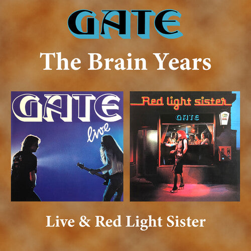 Gate - The Brain Years: Live & Red Light Sister
