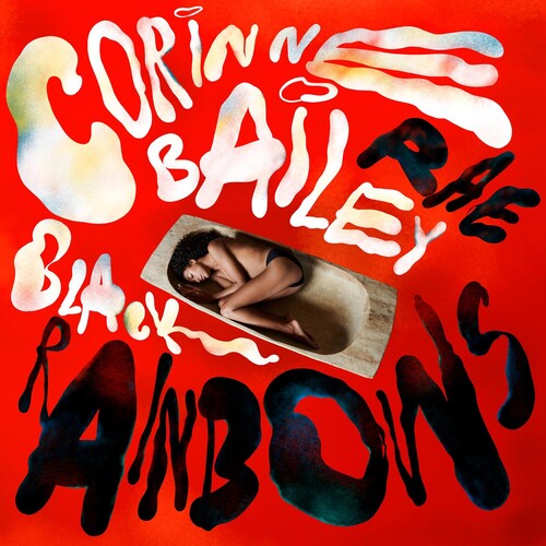Corinne Rae Bailey - Black Rainbows
