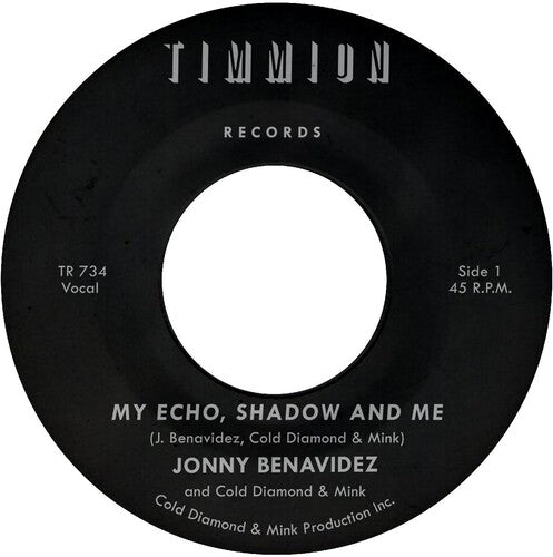 Jonny Benavidez - My Echo Shadow And Me / Playing The Fool
