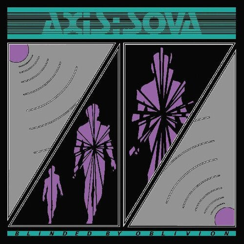Axis: Sova - Blinded By Oblivion
