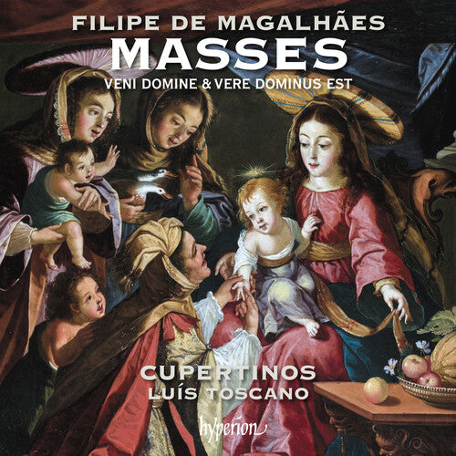 Cupertinos/ Luis Toscano - Magalhaes Missa Veni Domine & Missa Vere Dominus est