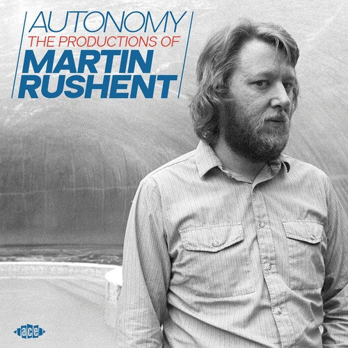 Autonomy: Productions of Martin Rushent/ Various - Autonomy: Productions Of Martin Rushent / Various
