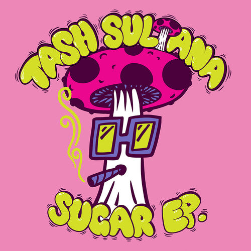 Tash Sultana - SUGAR EP.