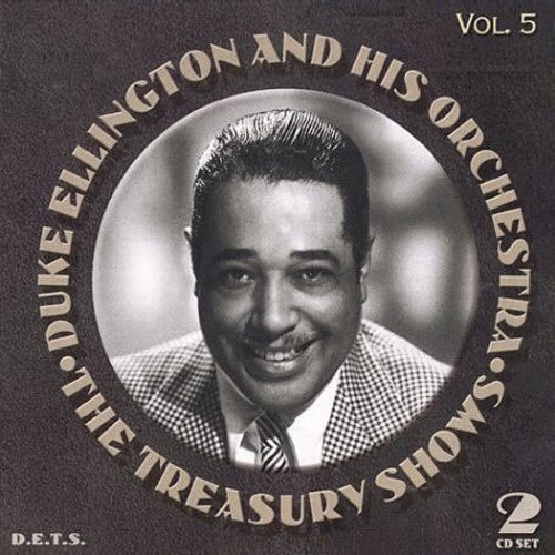 Duke Ellington - The Duke Ellington Treasury Shows, Vol. 5