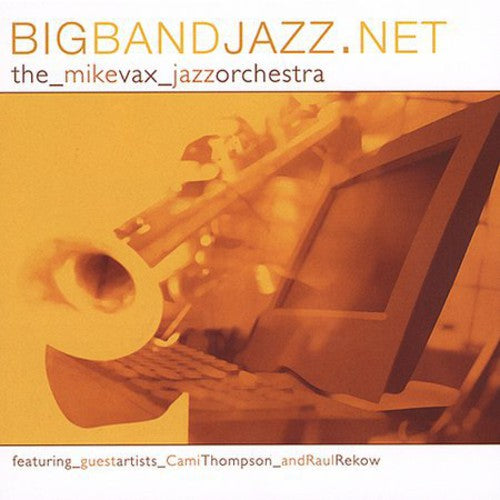 Mike Vax - Bigbandjazz.Net