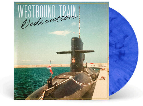 Westbound Train - Dedication - Blue Marble