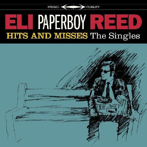 Eli Reed Paperboy - Hits And Misses