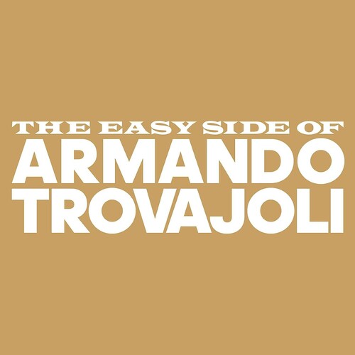 Armando Trovajoli - Easy Side Of Armando Trovajoli