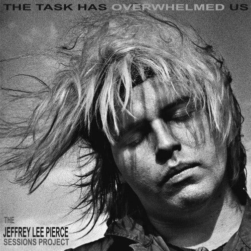 Jeffrey Pierce Lee - The Task Has Overwhelmed Us