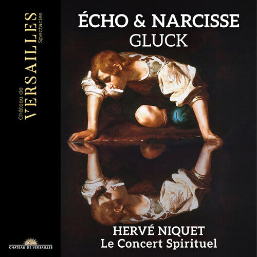 Gluck/ Niquet/ Le Concert Spirituel - Echo & Narcisse