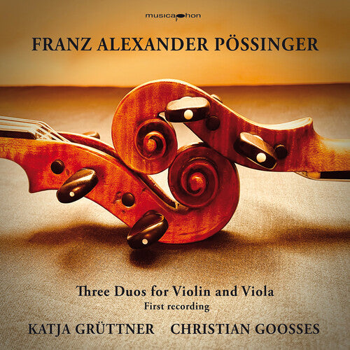 Possinger/ Gruttner/ Goosses - Three Duos for Violin & Viola
