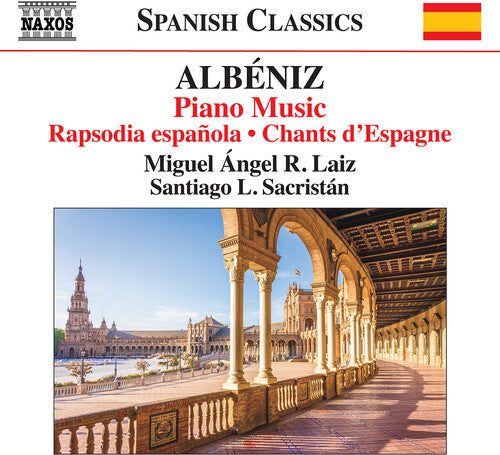 Albeniz/ Laiz/ Sacristan - Piano Music - Rapsodia Espanola Chants D'espagne
