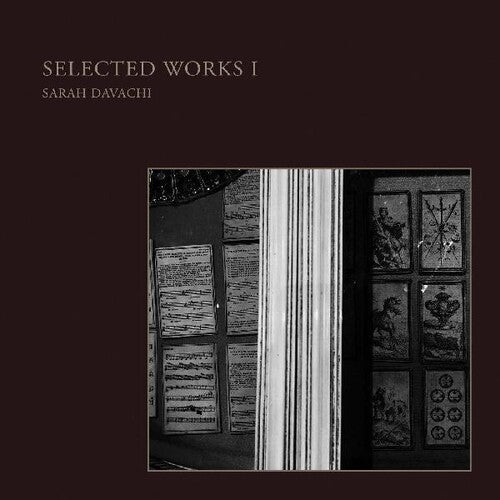 Sarah Davachi - Selected Works I