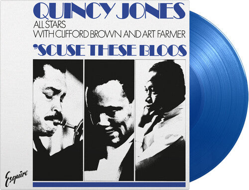 Quincy Jones All Stars - 'Scuse These Bloos