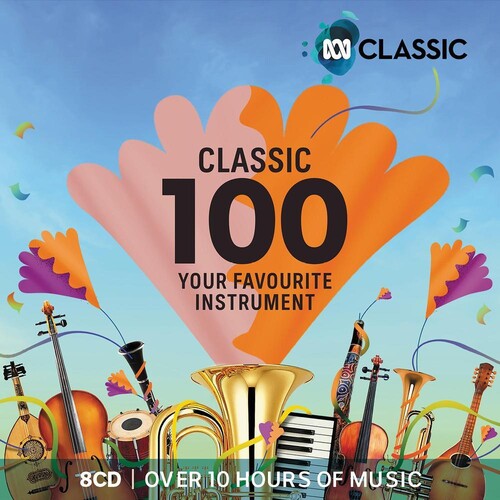 Classic 100: Your Favourite Instrument/ Various - Classic 100: Your Favourite Instrument / Various