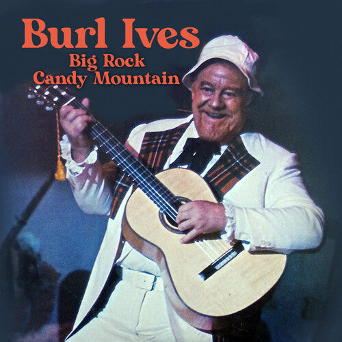 Burl Ives - Big Rock Candy Mountain