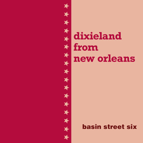 Basin Street Six - Dixieland From New Orleans
