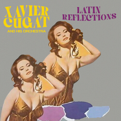 Xavier Cugat & His Orchestra - Latin Reflections