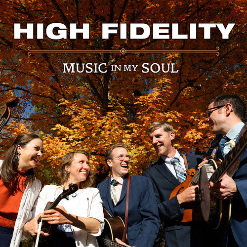 The High Fidelity - Music In My Soul