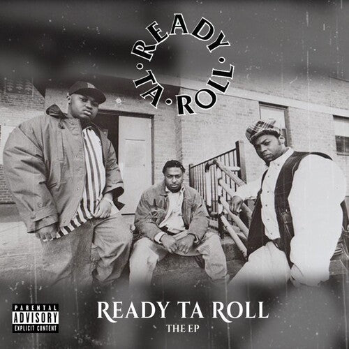Ready Ta Roll - Ready Ta Roll: The Ep