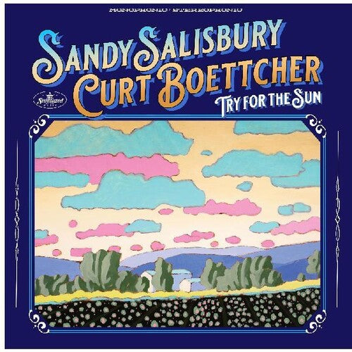 Sandy Salisbury / Curt Boettcher - Try For The Sun