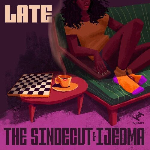Sindecut & Ijeoma - Late