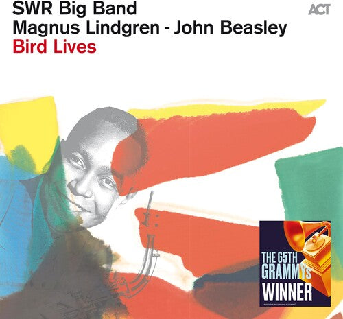 Swr Big Band/ John Beasley / Magnus Lindgren - Bird Lives
