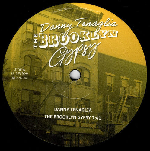 Danny Tenaglia - The Brooklyn Gypsy