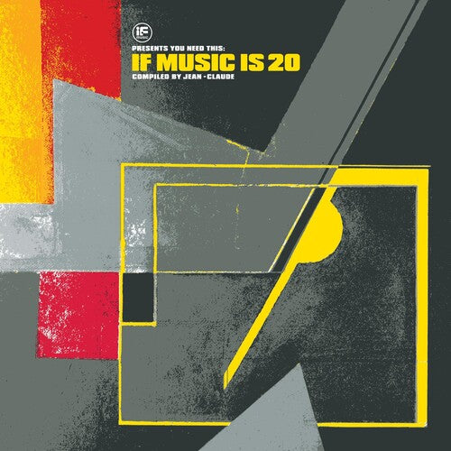 Various Artists - If Music Presents: You Need This: If Music Is 20 Compiled By Jean Claude (Various Artists)