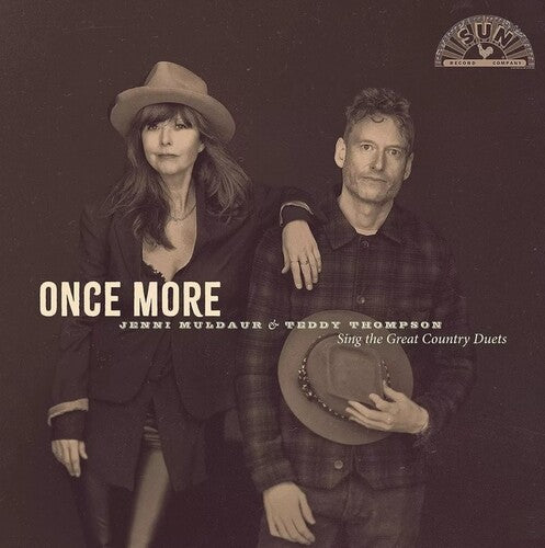 Jenni Muldaur / Teddy Thompson - Once More: Jenni Muldaur & Teddy Thompson Sing The Great Country Duets