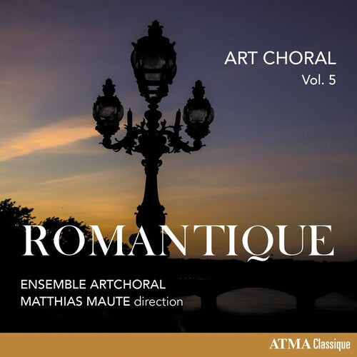 Ensemble Artchoral/ Matthias Maute - Art Choral, Vol. 5: Romantique