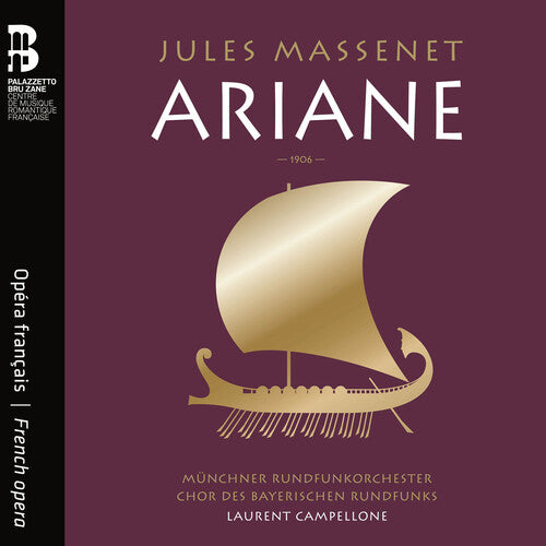 Massenet/ Campellone/ Edris - Ariane
