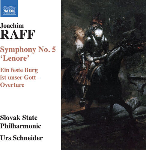 Raff/ Slovak State Philharmonic Orchestra - Symphony No. 5 Lenore Ein Feste Burg Ist Unser