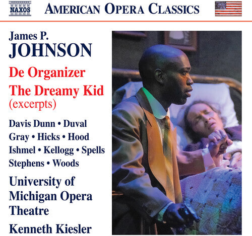 Johnson/ Ishmel/ Kellogg - De Organizer (Excerpts) the Dreamy Kid (Excerpts)