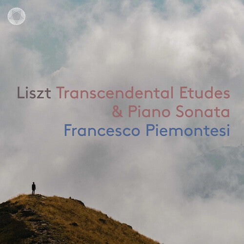 Liszt/ Piemontesi - Transcendental Etudes & Piano Sonata
