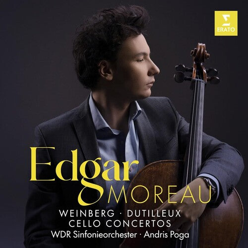Edgar Moreau - Weinberg & Dutilleux: concerti
