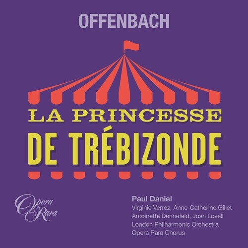 Anne-Catherine Gillet - Offenbach: La Princesse de Trebizonde