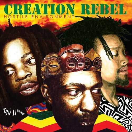 Creation Rebel - Hostile Environment