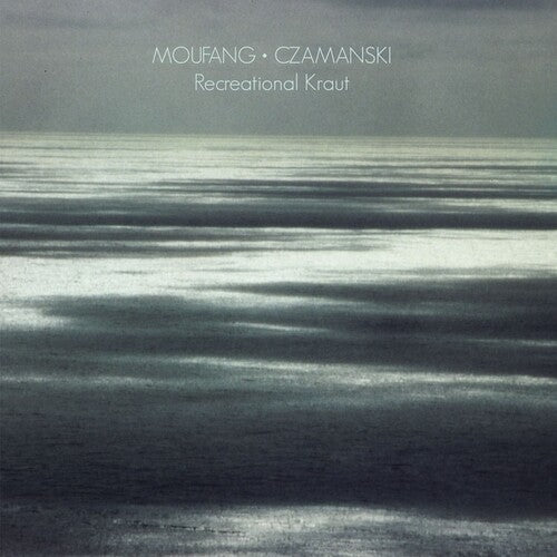 Moufang/ Czamanski - Recreational Kraut